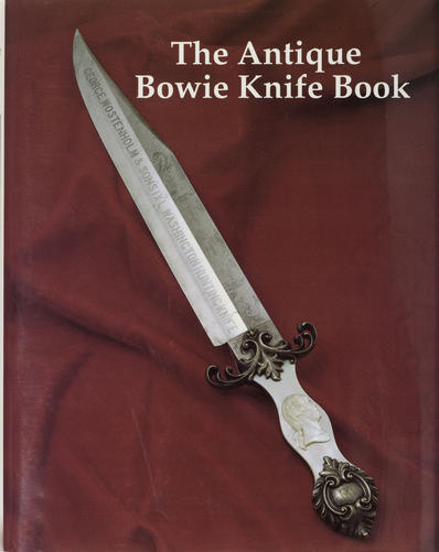 THE ANTIQUE BOWIE KNIFE BOOK