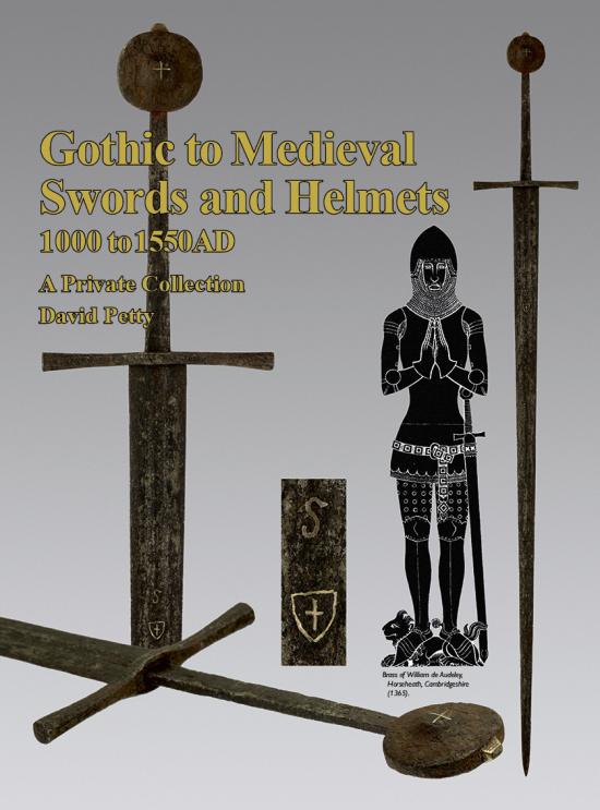 Gothic to Medieval Swords and Helmets 1000 to 1550AD